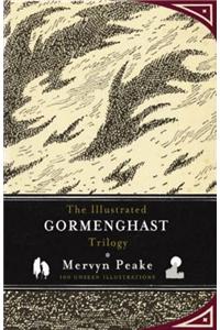 Illustrated Gormenghast Trilogy