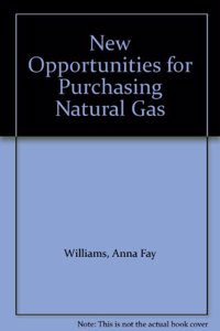 New Opportunities for Purchasing Natural Gas