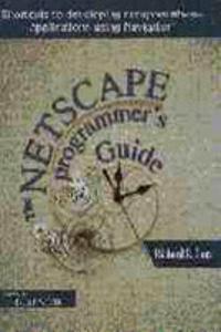 The Netscape Programmer's Guide With CD-ROM