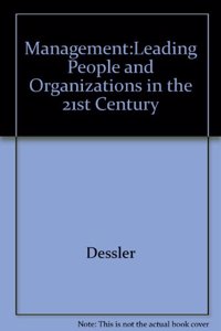 Management:Leading People and Organizations in the 21st Century
