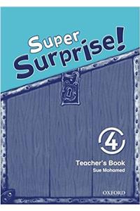 Super Surprise!: 4: Teacher's Book