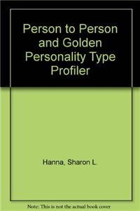 Person to Person and Golden Personality Type Profiler