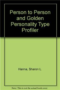 Person to Person and Golden Personality Type Profiler