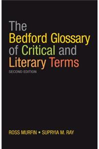 The Bedford Glossary of Critical and Literary Terms