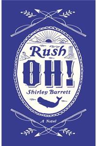 Rush Oh!