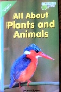 Science 2012 Leveled Reader Grade K Advanced: All about Plants and Animals
