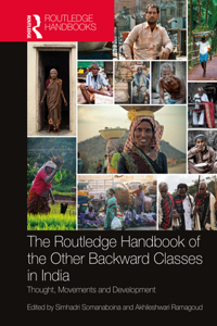 The Routledge Handbook of the Other Backward Classes in India