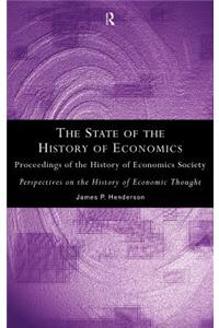 The State of the History of Economics: Proceedings of the History of Economics Society