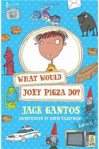 What Would Joey Pigza Do?