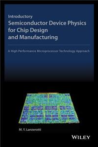 Introductory Semiconductor Device Physics for Chip Design an
