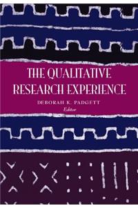 The Qualitative Research Experience, Revised Printing