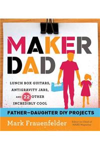 Maker Dad