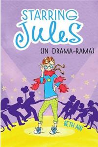 Starring Jules (In Drama-rama)