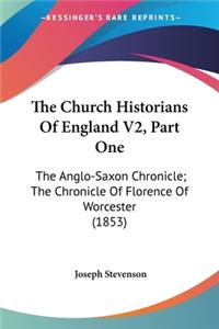 Church Historians Of England V2, Part One