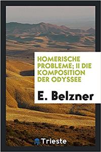 HOMERISCHE PROBLEME; II DIE KOMPOSITION