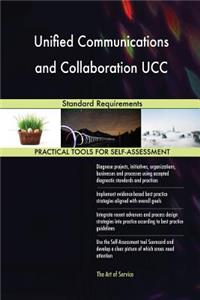 Unified Communications and Collaboration UCC Standard Requirements