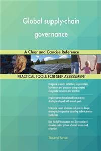 Global supply-chain governance A Clear and Concise Reference