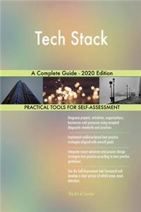 Tech Stack A Complete Guide - 2020 Edition