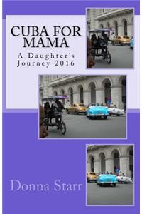 Cuba for Mama