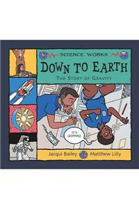 Down to Earth