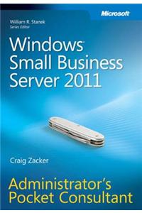 Windows Small Business Server 2011 Administrator's Pocket Consultant