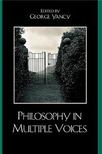 Philosophy in Multiple Voices