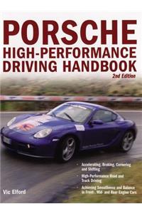 Porsche High-Performance Driving Handbook