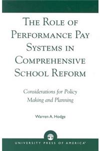 Role of Performance Pay Systems in Comprehensive School Reform