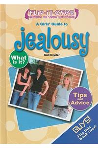 Girls' Guide to Jealousy/A Guys' Guide to Jealousy