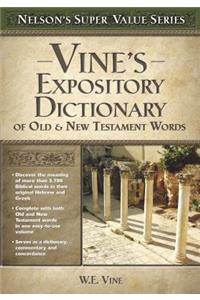 Vine's Expository Dictionary of the Old and New Testament Words