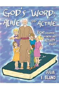 God's Word: Alive and Active