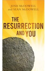 The Resurrection and You