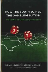 How the South Joined the Gambling Nation