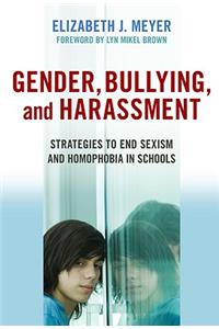 Gender, Bullying, and Harassment