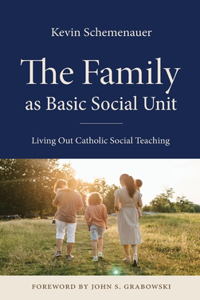 The Family As Basic Social Unit