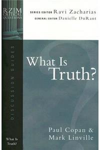 What Is Truth?