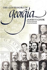 Governors of Georgia: Third Edition 1754-2004