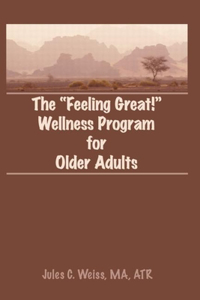 Feeling Great! Wellness Program for Older Adults