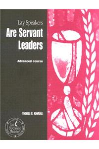 Lay Speakers Are Servant Leaders