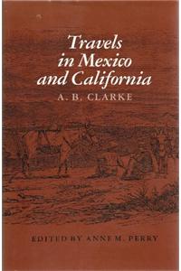 Travels in Mexico & Calif