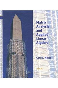 Matrix Analysis and Applied Linear Algebra Book and Solutions Manual