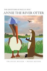 Annie The River Otter