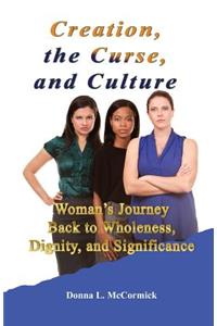 Creation, the Curse, and Culture