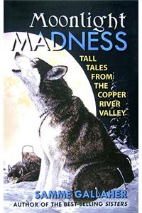 Moonlight Madness