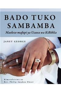 Bado Tuko Sambamba