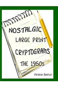 Nostalgic Large Print Cryptograms