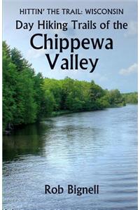 Day Hiking Trails of the Chippewa Valley