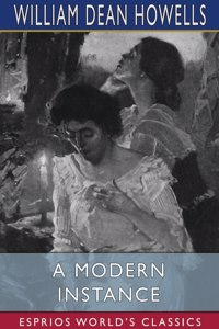 Modern Instance (Esprios Classics)