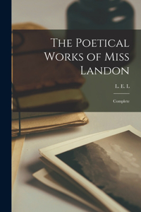 Poetical Works of Miss Landon