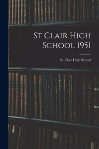 St Clair High School 1951